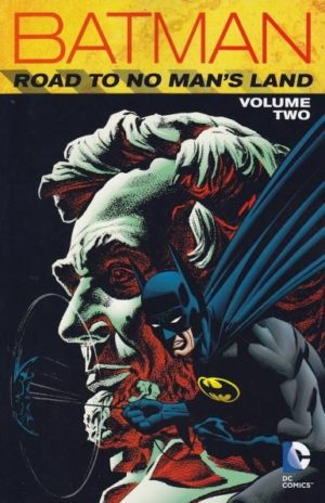 Batman: The Road To No Mans Land Vol. 2