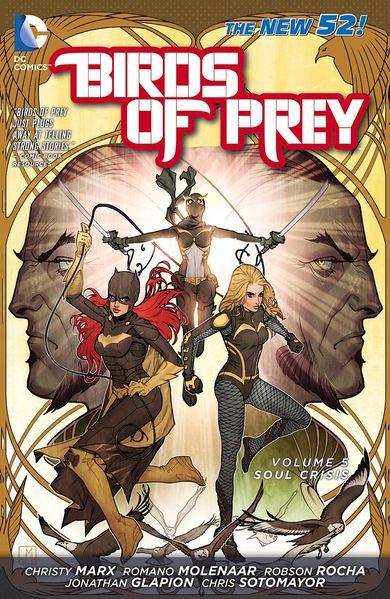 Birds of Prey N52 Vol. 5: Soul Crisis