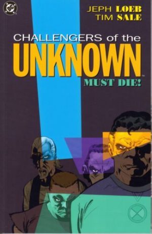 Challengers of the Unknown Must Die