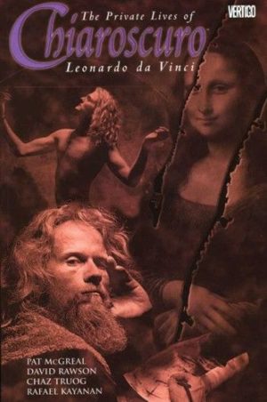 Chiaroscuro: The Private Lives of Leonardo Da Vinci