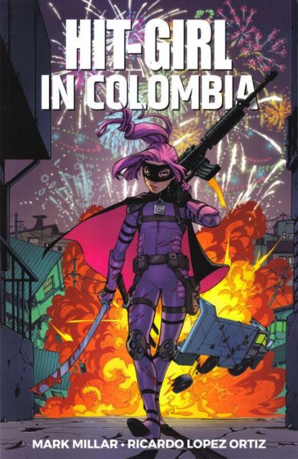 Hit-Girl Vol. 1: Hit-Girl In Colombia