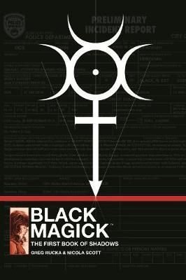 Black Magick: The First Book Of Shadows