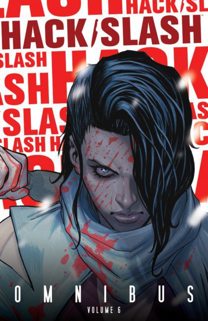 Hack / Slash Omnibus Vol. 6