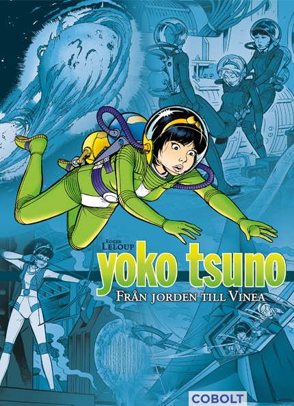 Yoko Tsuno 1: Från Jorden till Vinea
