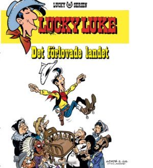 Lucky Luke 90: Det förlovade landet