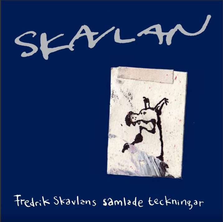 Skavlan: Fredrik Skavlans samlade teckningar