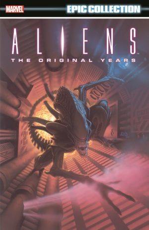 Aliens: The Original Years Epic Collection Vol. 1