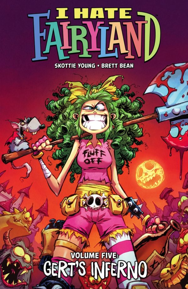 I Hate Fairyland Vol. 5: Gert´s Inferno