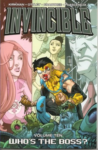 Invincible Vol. 10: Who's The Boss?