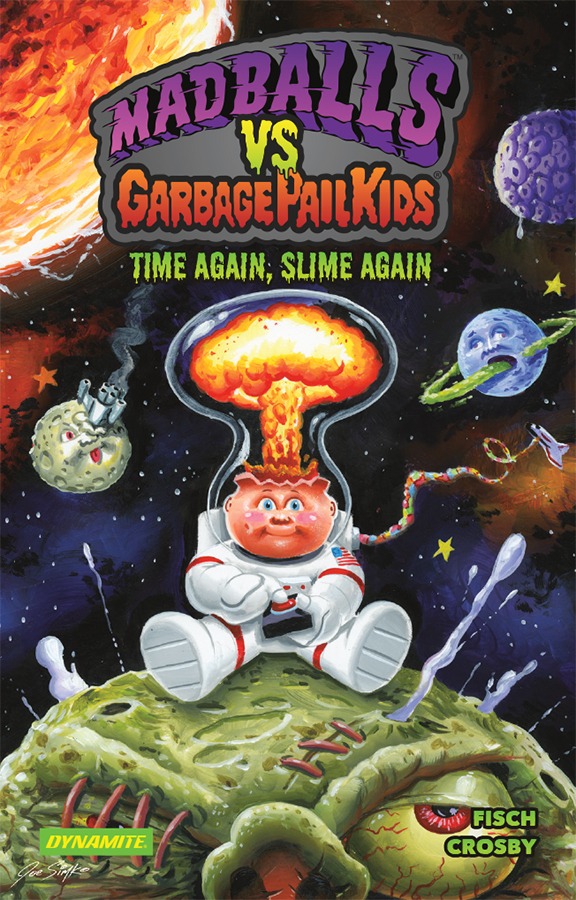 Madballs vs Garbage Pail Kids: Time Again - Slime Again