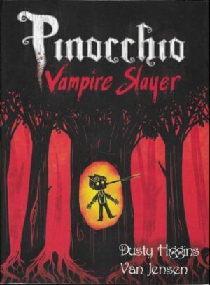 Pinocchio Vampire Slayer: The Complete Edition