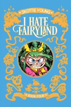 I Hate Fairyland Deluxe Edition Vol. 4
